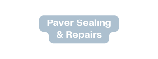 Paver Sealing Repairs
